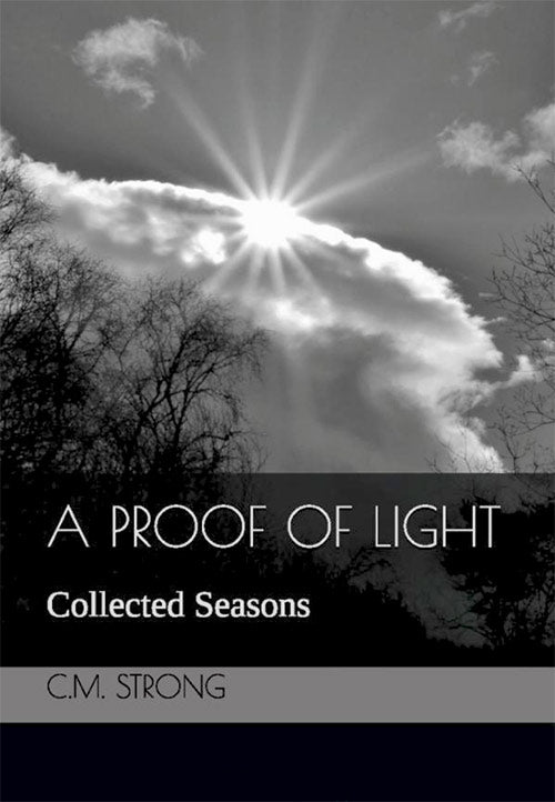 A Proof of Light - Poetry Collection by Caroline Strong. Black & white version.